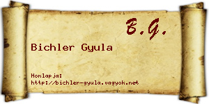 Bichler Gyula névjegykártya